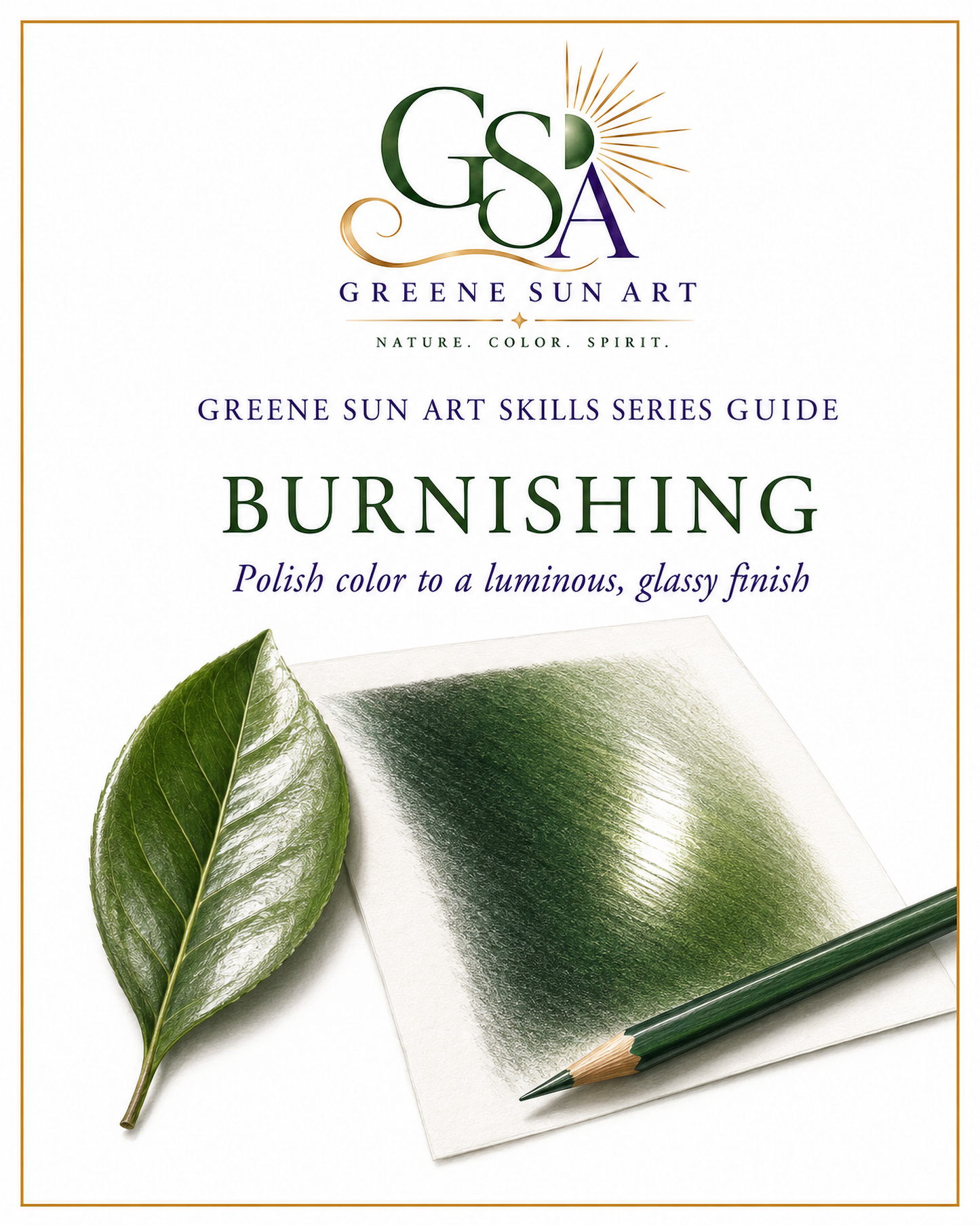 Burnishing - Colored Pencil Skill Series Guide