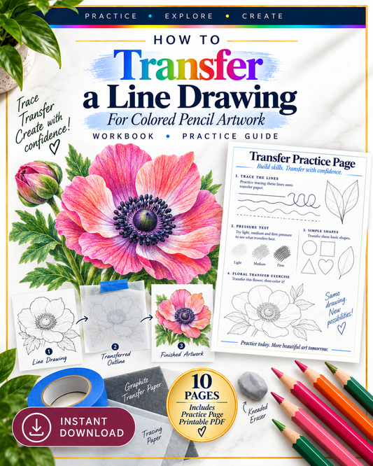 How to Transfer a Line Drawing printable PDF guide by Greene Sun Art, featuring pink flowers, colored pencils, line drawing examples, and a practice page preview.